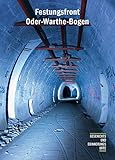 Festungsfront Oder-Warthe-Bogen: Geschichte und Gegenwart des »Ostwalls« (Geschichts- und Erinnerungsorte) by 