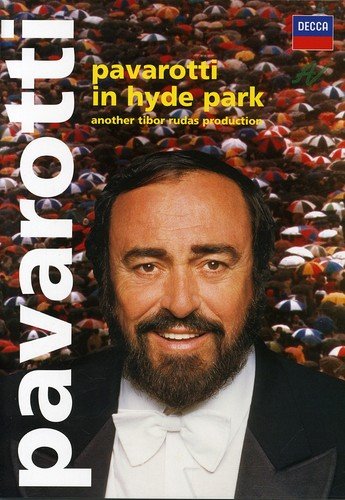 Preisvergleich Produktbild Luciano Pavarotti - Pavarotti In Hyde Park