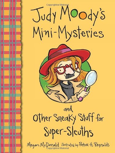 Download Judy Moody's Mini-Mysteries and Other Sneaky Stuff for Super-Sleuths