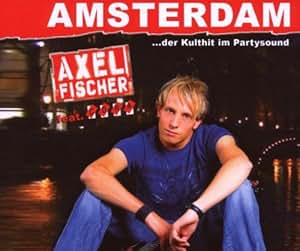 Amsterdam - Axel Fischer feat. Cora: Amazon.de: Musik