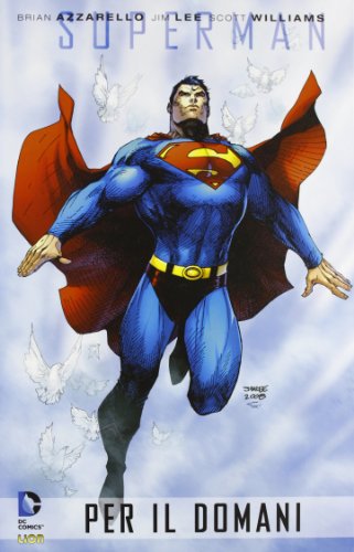 Superman per il domani Superman per il domani