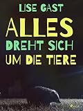 Cover zum Buch Alles dreht sich um die Tiere
