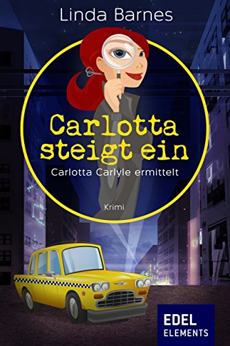 Cover zum Buch Carlotta steigt ein: Carlotta Carlyle...