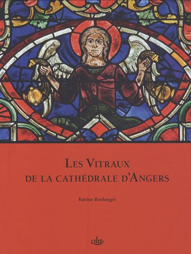 Download Les vitraux de la cathédrale d'Angers Download Les vitraux de la cathédrale d'Angers