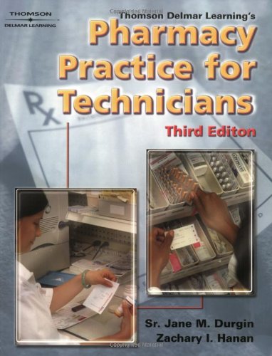 Thomson Delmar Learning's Pharmacy Practice For Technicians