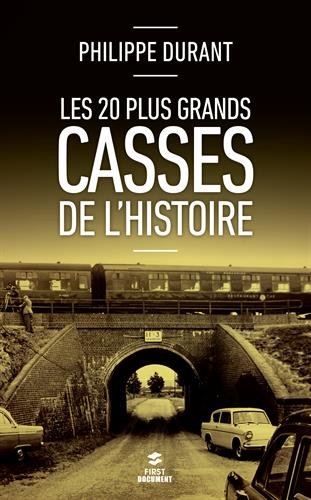 couverture de : Les 20 plus grands casses de l'histoire