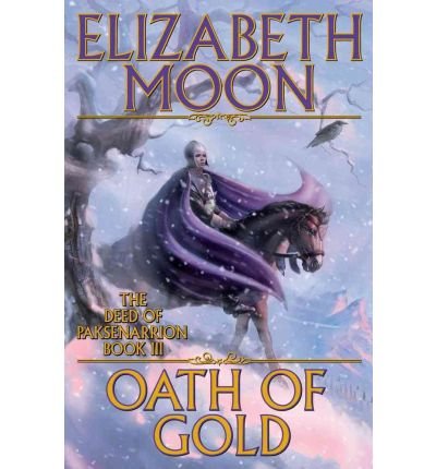 Livres Couvertures de [(Oath of Gold)] [Author: Elizabeth Moon] published on (January, 1989)