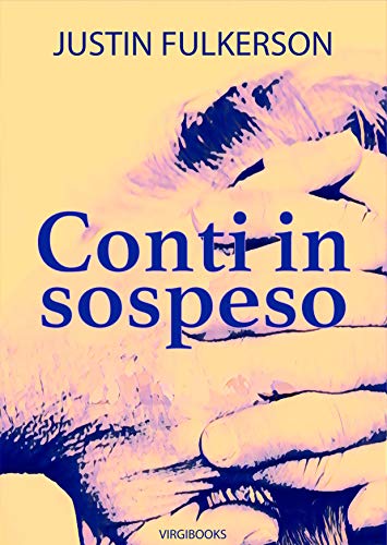 Justin Fulkerson - Conti in sospeso (2019)
