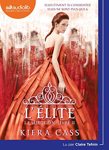 Télécharger La Sélection 2 - L'Élite: Livre audio 1 CD MP3 Gratuit