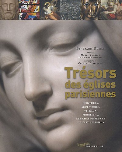 couverture de : Tr&eacute;sors des &eacute;glises parisiennes