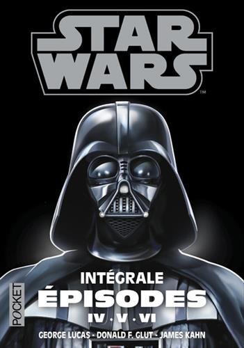 Star wars : intégrale. Épisodes IV, V, VI, Trilogie fondatrice