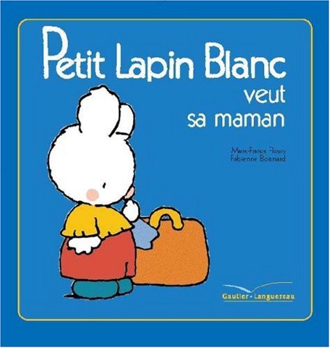 Petit lapin blanc veut sa maman