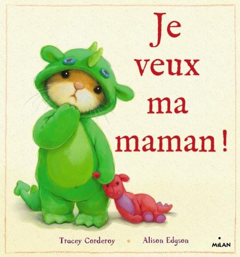 couverture de : Je veux ma maman