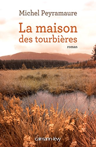 couverture de : Maison des tourbi&egrave;res (La)