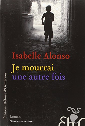 Je mourrai une autre fois