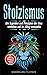 Stoizismus: Die Tugenden und Prinzipien der Stoa verstehen und im Alltag anwenden | inkl. praktischer Übungen für angehende Stoiker