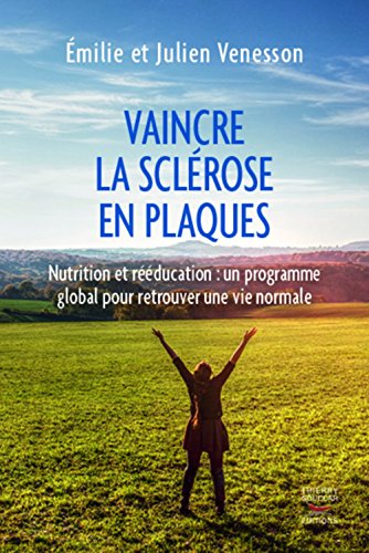 Télécharger Vaincre la sclérose en plaques Gratuit