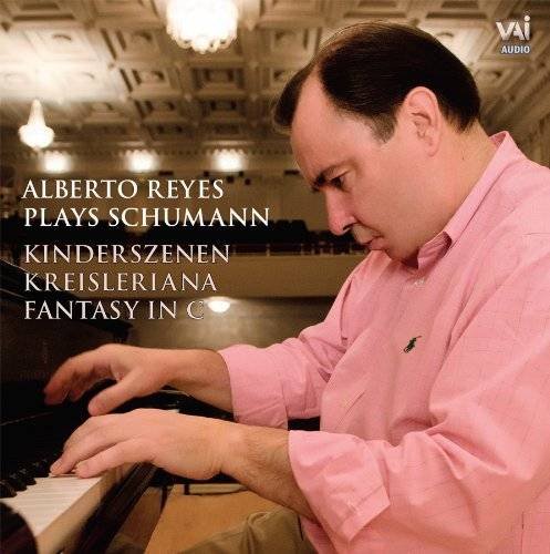 Alberto Reyes plays Schumann Alberto Reyes plays Schumann