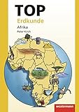 Topographische Arbeitshefte / TOP Erdkunde - Kontinente: Topographische Arbeitshefte - Neubearbeitung 2003: Topographische Arbeitshefte: TOP Afrika: aktualisierte Auflage by 