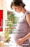 Comme un espoir de bonheur - La leçon d'amour d'un Westmoreland