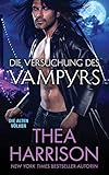 Die Versuchung des Vampyrs (Die Alten Völker/Elder Races, Band 7) by Thea Harrison
