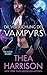 Die Versuchung des Vampyrs (Die Alten Völker/Elder Races, Band 7) by Thea Harrison