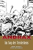 Andrax, Bd.4 : Im Sog des Verderbens by