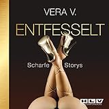 Image de ENTFESSELT - Scharfe Storys - von Frauen für Frauen! Ein Erotik Hörbuch voll anregender Abenteuer