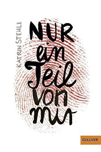 Preisvergleich Produktbild Nur ein Teil von mir: Roman (Gulliver, Band 1423)