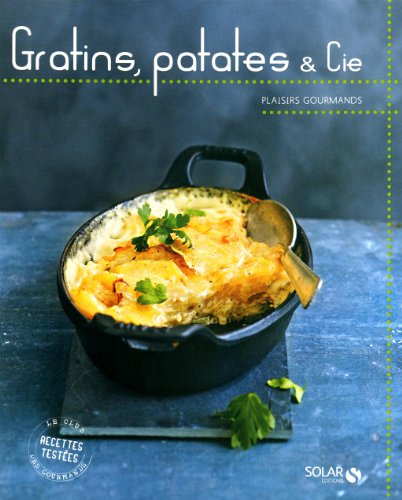 Gratins, patates et Cie