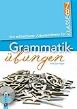 Grammatikübungen - Klasse 7/8: Mit editierbaren Arbeitsblättern by Elke Spitznagel