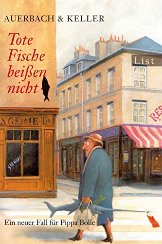 Tote Fische beißen nicht: Ein neuer Fall für Pippa Bolle (Ein Pippa-Bolle-Krimi 3) (German Edition) livre