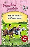 Ponyhof Liliengrün - Mein Sommer mit Traumpony by