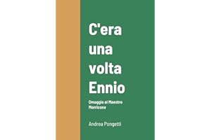 C'era una volta Ennio: Omaggio al Maestro Morricone