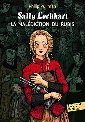 Folio Junior Sally Lockhart, I : La malédiction du rubis