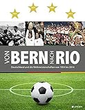 Image de Von Bern nach Rio: Deutschland und die Weltmeisterschaften von 1954 bis 2014