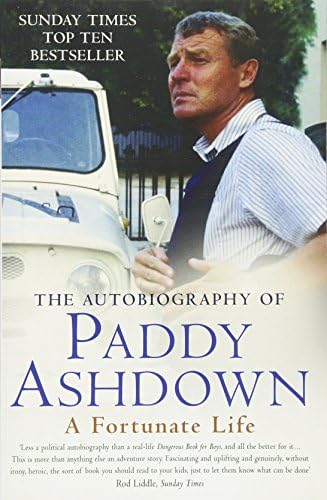 A Fortunate Life: The Autobiography of Paddy Ashdown