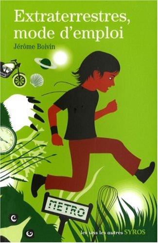 couverture de : Extraterrestres, mode d'emploi