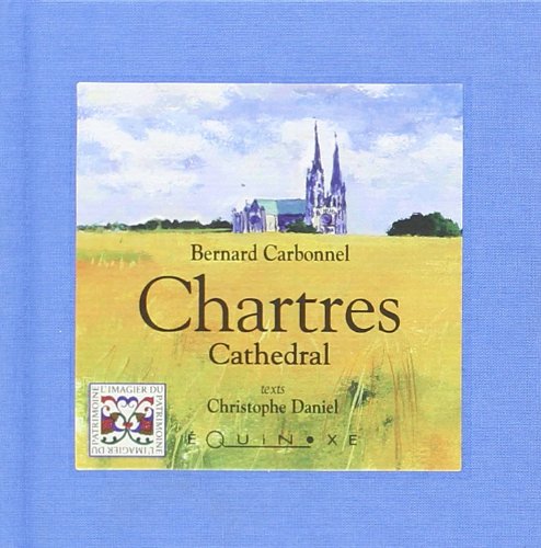 (Anglais) la Cathédrale de Chartres