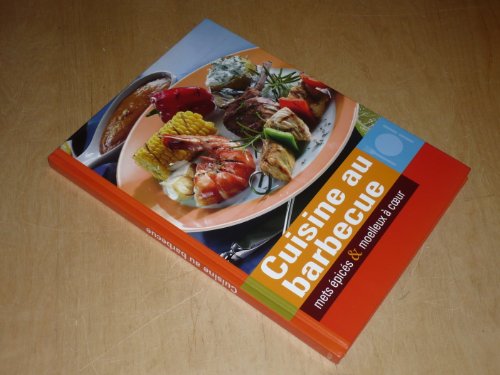 CUISINE AU BARBECUE Mets épicés & moelleux à coeur / Naumann & Gobel Verlag gratuit CUISINE AU BARBECUE Mets épicés & moelleux à coeur / Naumann & Gobel Verlag gratuit