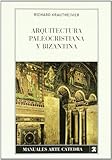 Image de Arquitectura paleocristiana y bizantina / Early Christian and Byzantine Architecture