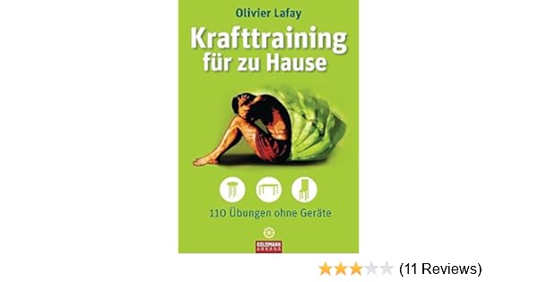Krafttraining Fur Zu Hause 110 Ubungen Ohne Gerate Amazon De