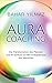 Aura-Coaching: Die Transformation des Planeten und ihr Einfluss auf den Energiekörper des Menschen. Praxisbuch by Bahar Yilmaz