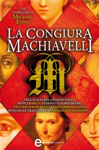 Download La congiura Machiavelli (eNewton Narrativa) Download La congiura Machiavelli (eNewton Narrativa)