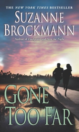 Gone Too Far (Troubleshooters Book 6) (English Edition) livre