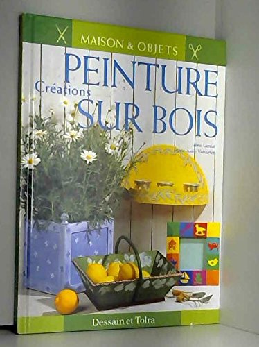 Peinture sur bois : Créations