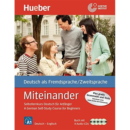 Free PDF Miteinander Englische Ausgabe: Selbstlernkurs Deutsch für
Anfänger - A German Self-Study Course for Beginners / Buch mit 4
Audio-CDs