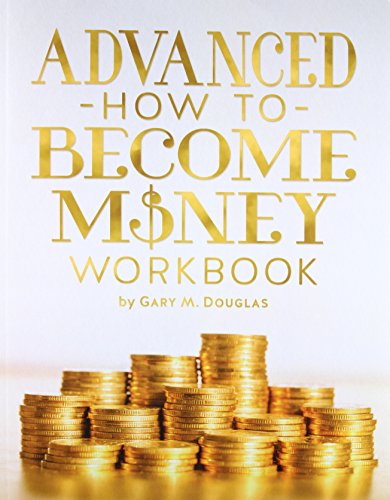 Advanced How To Become Money Workbook Advanced How To Become Money Workbook