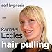 Produktbild Stop Hair Pulling (Trichotillomania) Self Hypnosis Hypnotherapy CD (2011-01-01)