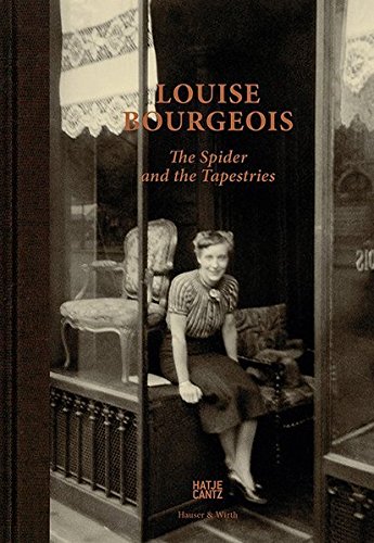 Download Louise Bourgeois : The spider and the tapestries Download Louise Bourgeois : The spider and the tapestries